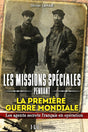 Première de couverture du livre Les Missions Spéciales pendant la Première Guerre mondiale par Olivier Lahaie