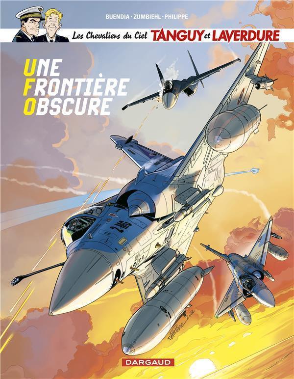 les chevaliers du ciel tanguy et laverdure - tome 10 - une frontière obscure