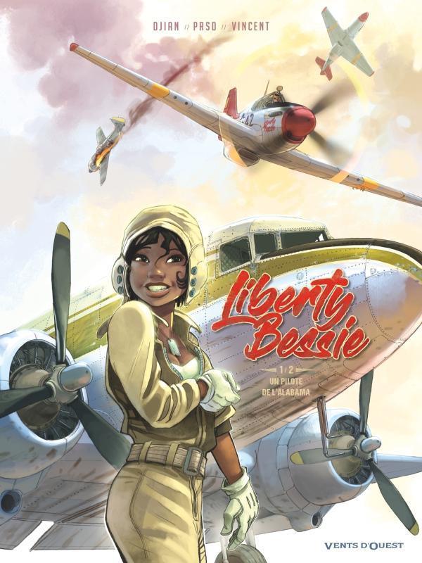 liberty bessie tome 1 un pilote de l'alabama