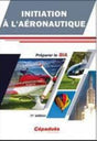Initiation à l'aéronautique Préparer le BIA