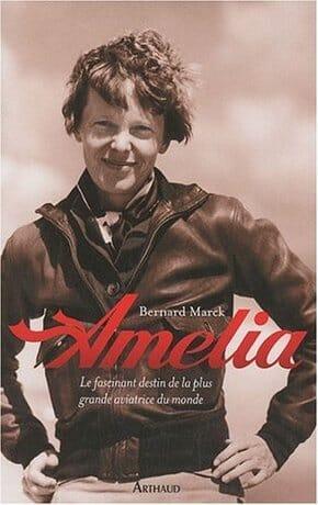 Amelia - Bernard Marck ROMAN ET NARRATION Arthaud