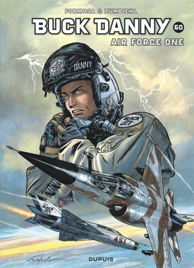 Buck Danny - Tome 60 - Air Force One Bandes Dessinées DUPUIS