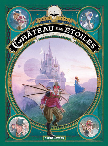 Première de couverture de la bande dessinée le Chateau des étoiles, volume 5 : de Mars à Paris