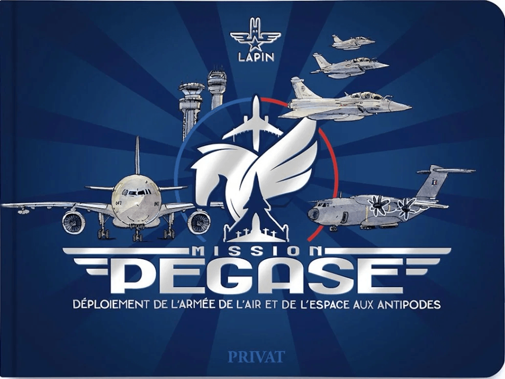 Mission Pégase : Déploiement de l'Armée de l'Air et de l'Espace aux antipodes - Lapin