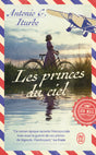 Les Princes du ciel - Antonio G. Iturbe