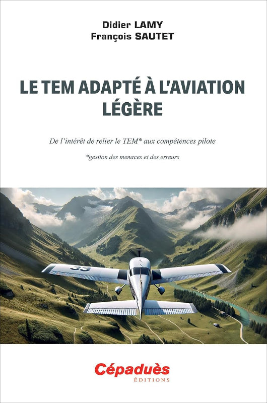 Le TEM adapté à l'aviation légère, par Didier Lamy et François Sautet aux éditions Cépaduès