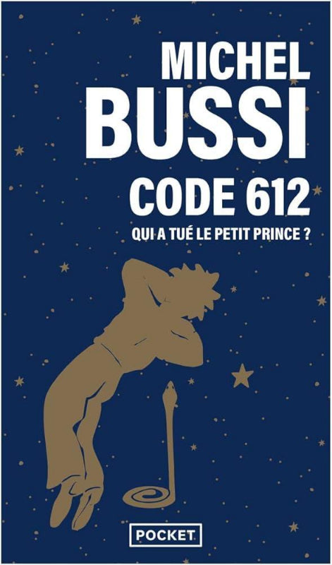 Code 612 qui a tué le petit prince par Michel Bussi aux éditions Pocket