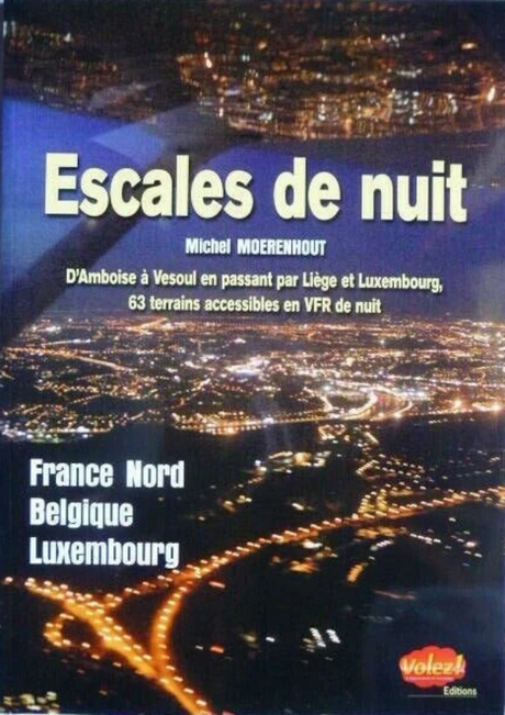 Escales de nuit par Michel Moerenhout aux éditions Volez!