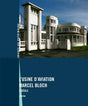 L’Usine d’aviation Marcel Bloch à Déols collection images du patrimoine 