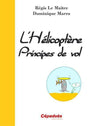 l'helicoptere : principes de vol