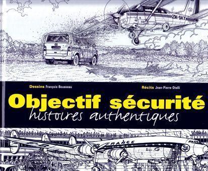 objectif securite-histoires authentiques