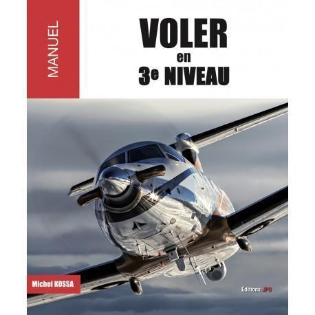 voler en 3ème niveau - editions jpo