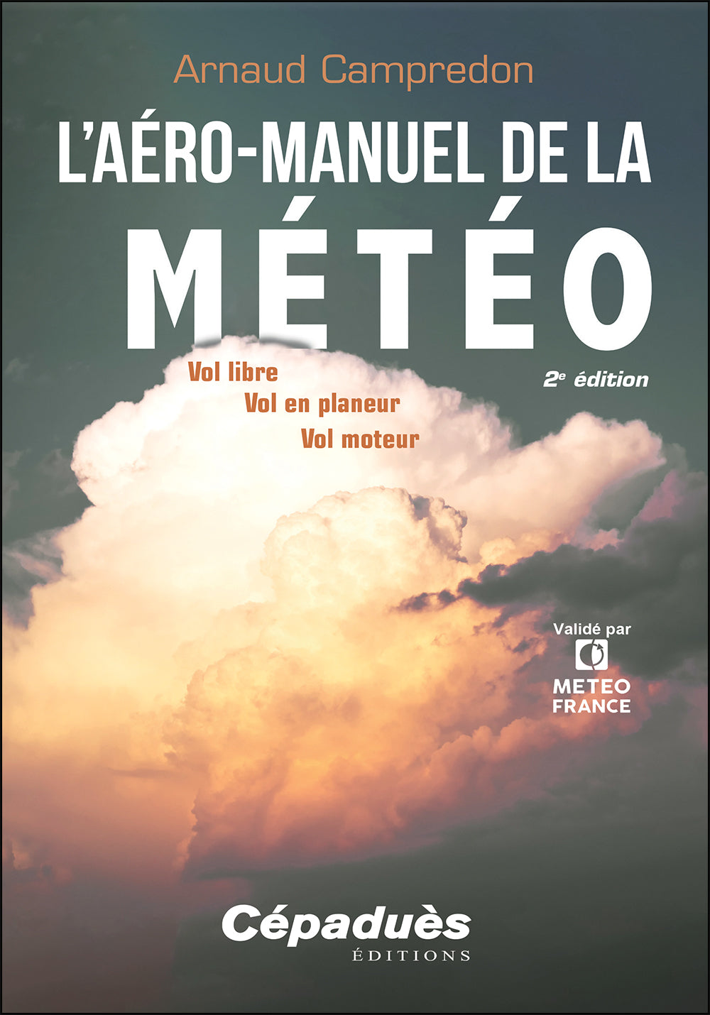 L'aero-manuel de la météo - 2e edition - Arnaud Campredon