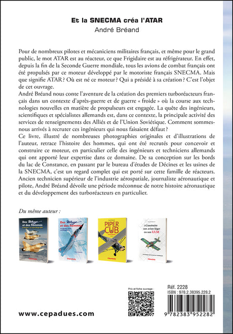 Et la SNECMA créa l'ATAR - André Bréand