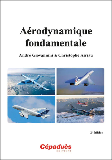 Aerodynamique fondamentale par André Giovannini et Christophe Airiau