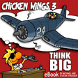 Chicken Wings, tome 3 : Think Big - Michael & Stefan Strasser