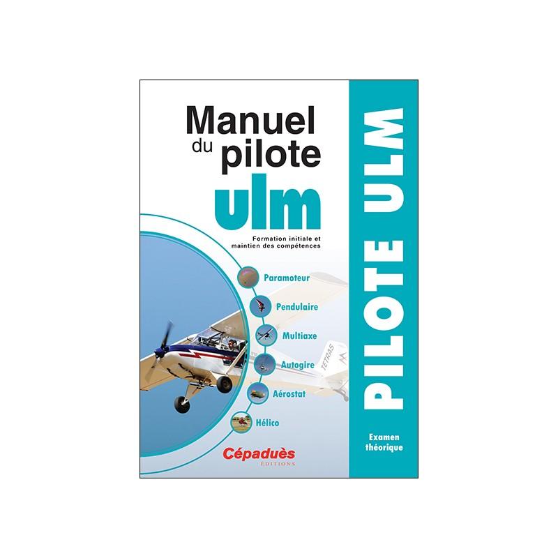 MANUEL DU PILOTE ULM 15 ème édition