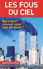 les fous du ciel