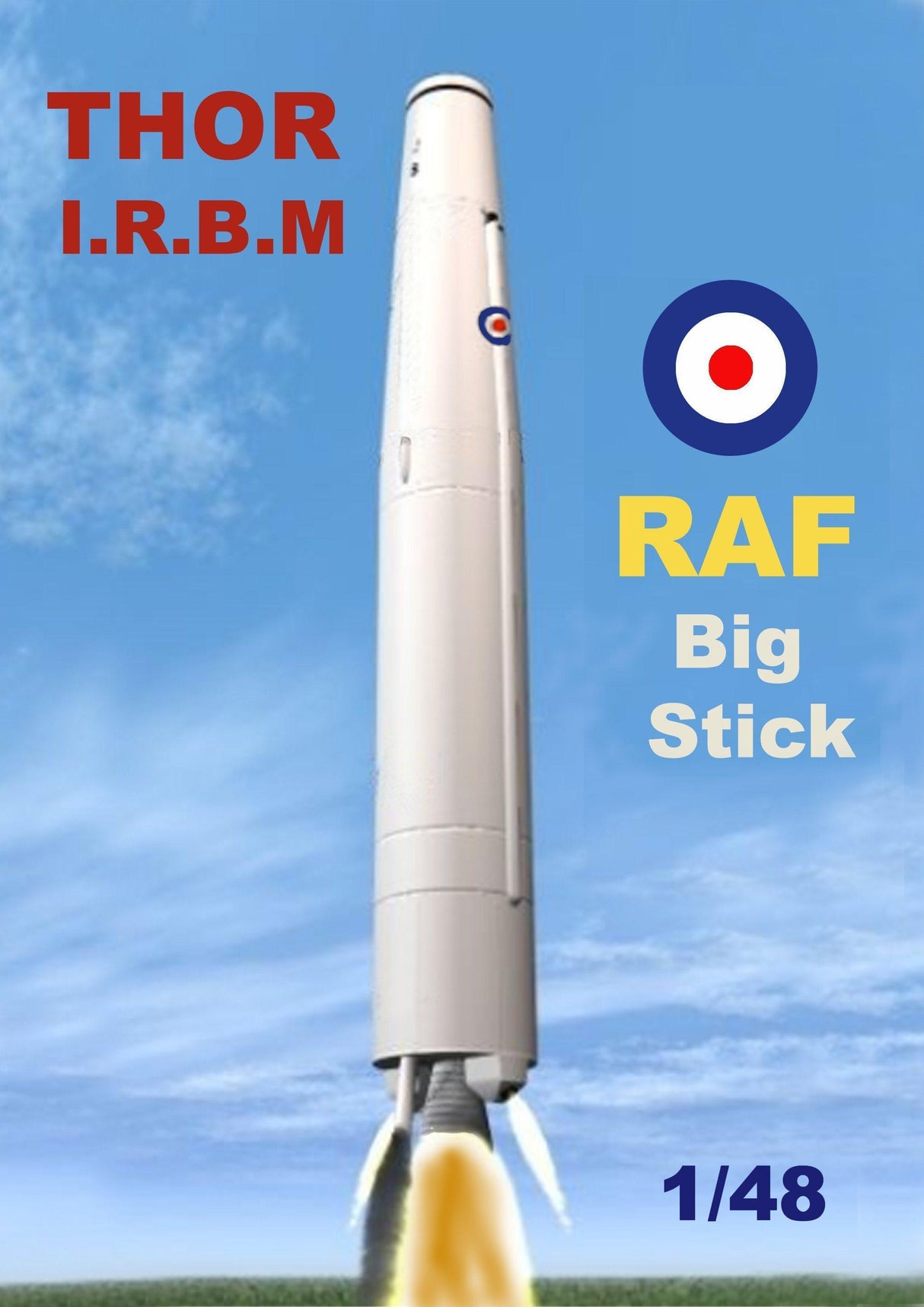 maquette thor irbm - raf big stick