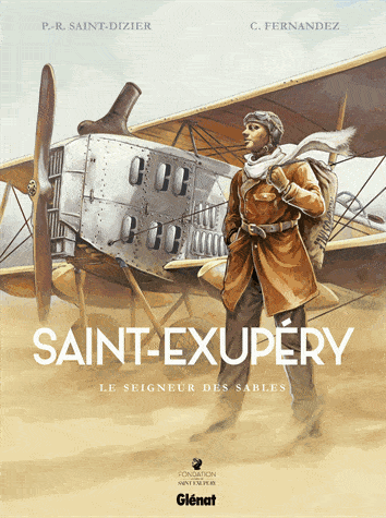 saint-exupéry, le seigneur des sables