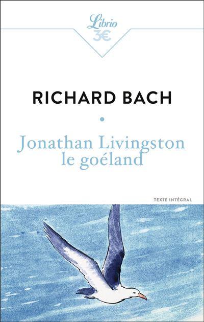 Jonathan Livingston le Goéland - Richard Bach