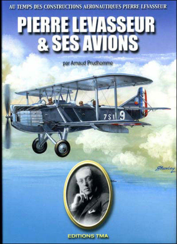 Première de couverture du livre Pierre Levasseur et ses avions par Arnaud Prudhomme aux éditions TMA