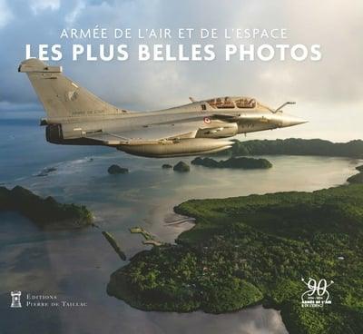 Armée de l'Air et de l'Espace : Les plus belles photos - LA BOUTIQUE DU PILOTE