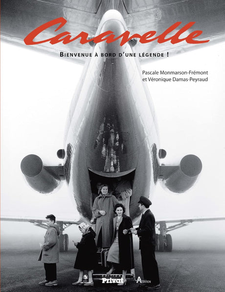 Première de couverture du livre Caravelle, bienvenue à bord d'une légende par Pascale Monmarson-Frémont et Véronique Damas-Peyraud aux éditions Privat