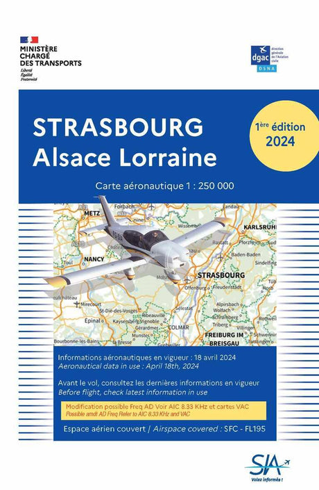 Carte Strasbourg Alsace Lorraine 2024 - SIA - (1/250 000)1 ere édition - LA BOUTIQUE DU PILOTE