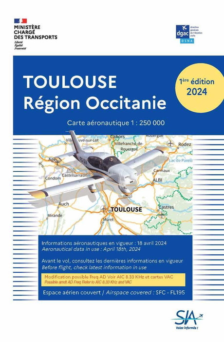 Carte Toulouse Région Occitanie 2024 - SIA - (1/250 000)1 ere édition - LA BOUTIQUE DU PILOTE