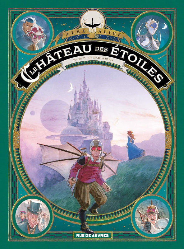 Première de couverture de la bande dessinée le Chateau des étoiles, volume 5 : de Mars à Paris