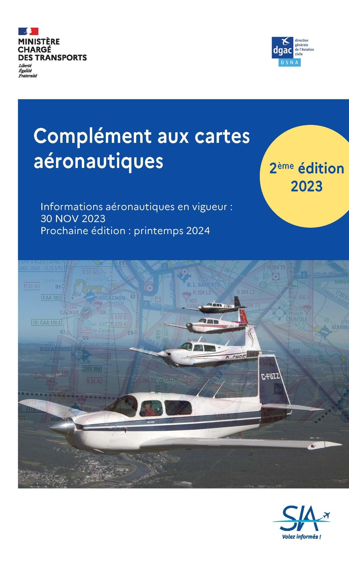 COMPLÉMENTS AUX CARTES AÉRONAUTIQUES - SIA - 2023 édition 2 DOCUMENTATIONS DU SIA SIA