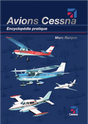Encyclopédie pratique par Marc Ranjon aux éditions Cessna - La Boutique du Pilote