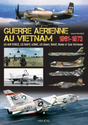 Première de couverture du livre Guerre Aérienne au Vietnam par Gérard Paloque aux éditions Heimdal