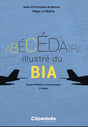 L'Abécédaire du BIA 2e édition