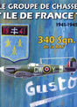 Le groupe de chasse Ile de France 340 Sqn de la RAF - Frédéric Bruyelle HISTOIRE DE L’AVIATION Artipresse