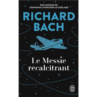 Le Messie Récalcitrant - Richard Bach - LA BOUTIQUE DU PILOTE