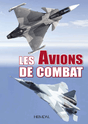 Les Avions De Combat - LA BOUTIQUE DU PILOTE