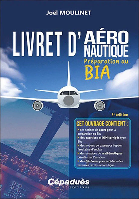 Livret d'aéronautique, préparation au BIA par Joël Moulinet aux éditions Cépaduès