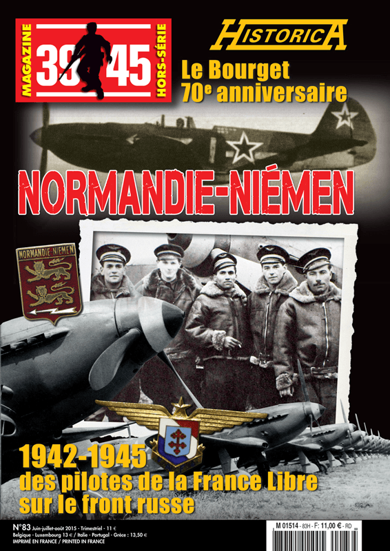 Magazine Historica n°83 : Normandie-Niémen - Le Bourget 70e Anniversaire - LA BOUTIQUE DU PILOTE