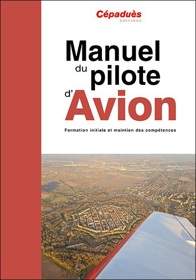 Manuel du Pilote d'Avion (seul) - 20e édition