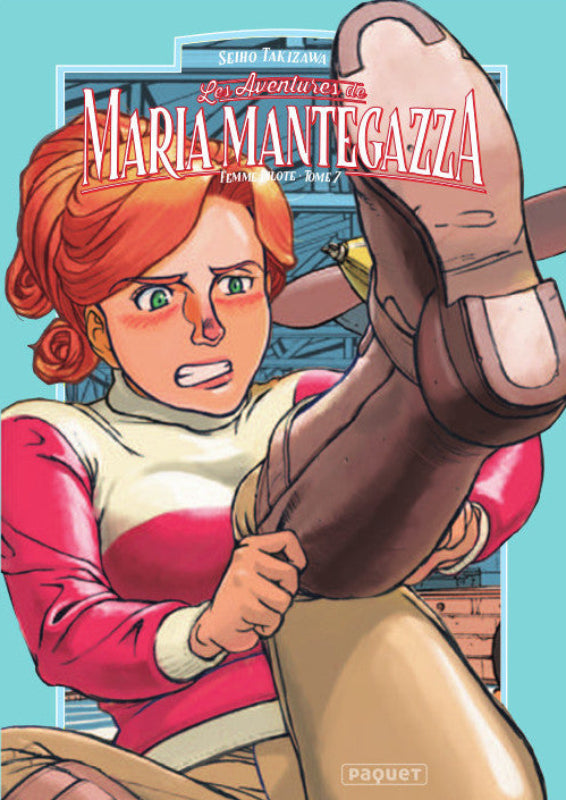 Les aventures de Maria Mantegazza, femme Pilote : tome 7 - Seiho Takizawa