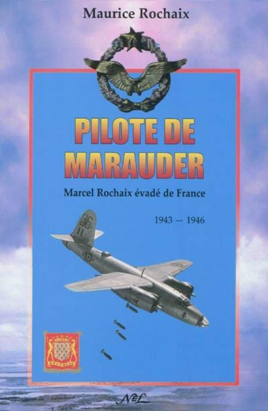 Première de couverture du livre Pilote de Marauder par Maurice Rochaix aux Nouvelels Editions Latines