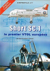 Short SC.1 : Le premier VTOL Européen - Airprofils N°7 - Jean Christophe Carbonel HISTOIRE DE L’AVIATION Artipresse