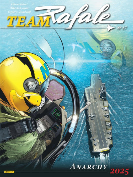 Team Rafale tome 7, Anarchy 2025, par Alberto Lingua, Olivier Jolivet et Frédéric Zumbiehl aux éditions Zéphyr