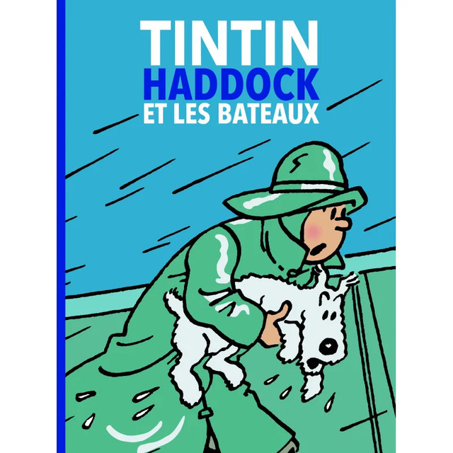 Première de couverture de la bade dessinée Tintin, Haddock et les bateaux aux Editions Moulinsart