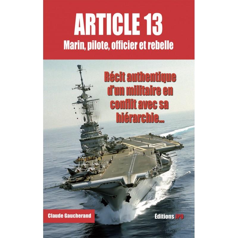article 13 - marin, pilote, officier et rebelle