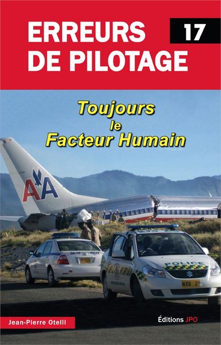 ERREURS DE PILOTAGE Tome 17 - Jean-Pierre Otelli FORMATION PILOTE PRIVE VFR -IFR - PPL Edition JPO