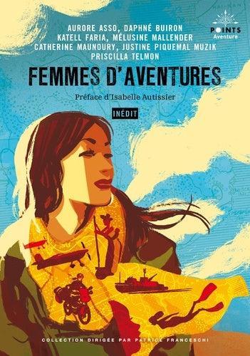 femmes d'aventures - catherine maunoury