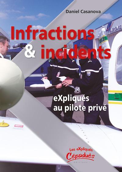 infractions et incidents expliques au pilote prive